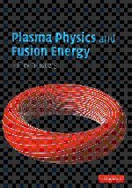 9780521851077: Plasma Physics and Fusion Energy