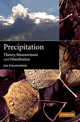 9780521851176: Precipitation Hardback: Theory, Measurement and Distribution