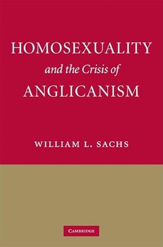 Beispielbild fr HOMOSEXUALITY AND THE CRISIS OF AGLICANISM. zum Verkauf von Any Amount of Books