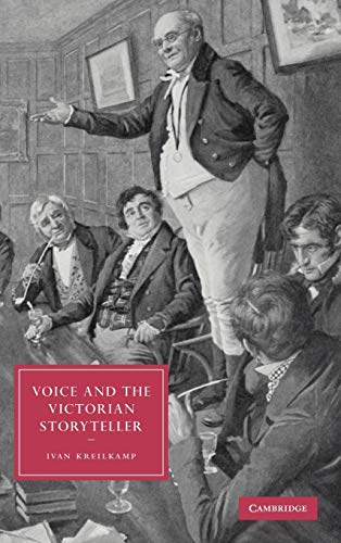 9780521851930: Voice and the Victorian Storyteller (Cambridge Studies in Nineteenth-Century Literature and Culture, Series Number 49)