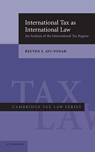 9780521852838: International Tax as International Law: An Analysis of the International Tax Regime