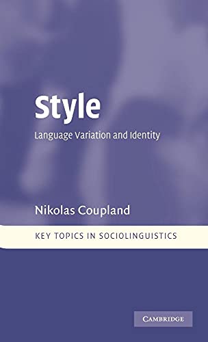 9780521853033: Style: Language Variation and Identity