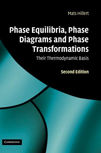 9780521853514: Phase Equilibria, Phase Diagrams and Phase Transformations: Their Thermodynamic Basis