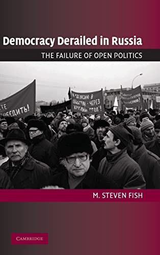 Beispielbild fr Democracy Derailed in Russia: The Failure of Open Politics (Cambridge Studies in Comparative Politics) zum Verkauf von HPB-Red