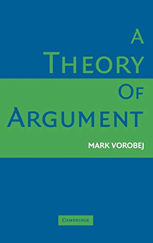 Beispielbild fr A Theory of Argument zum Verkauf von Prior Books Ltd