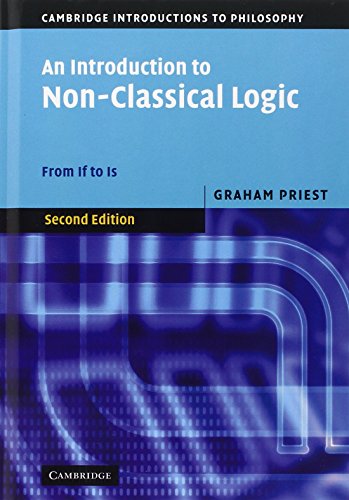 9780521854337: An Introduction to Non-Classical Logic: From If to Is (Cambridge Introductions to Philosophy)