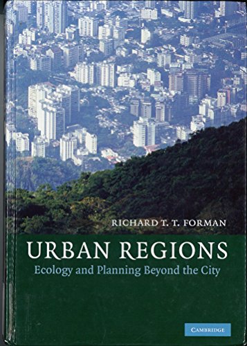9780521854467: Urban Regions: Ecology and Planning Beyond the City: 0 (Cambridge Studies in Landscape Ecology)