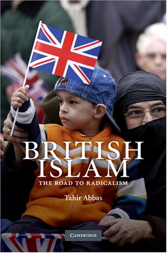 9780521854498: British Islam: The Road to Radicalism