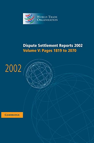 Stock image for Dispute Settlement Reports 2002: Volume 5 Pages 1819-2070 for sale by Revaluation Books