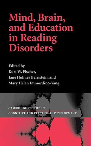 Imagen de archivo de Mind, Brain and Education in Reading Disorders (Cambridge Studies in Cognitive and Perceptual Development, Series Number 11) a la venta por SecondSale