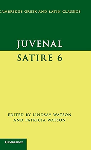 9780521854917: Juvenal: Satire 6 (Cambridge Greek and Latin Classics)