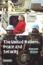 9780521855174: The United Nations, Peace and Security: From Collective Security to the Responsibility to Protect