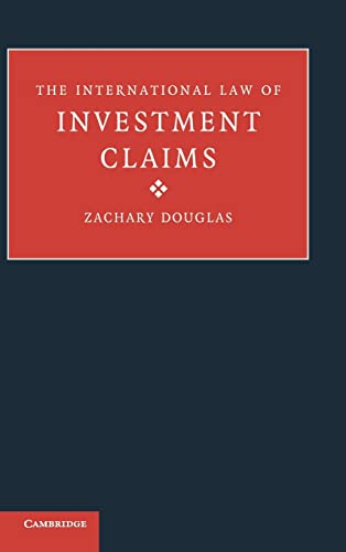 9780521855679: The International Law of Investment Claims