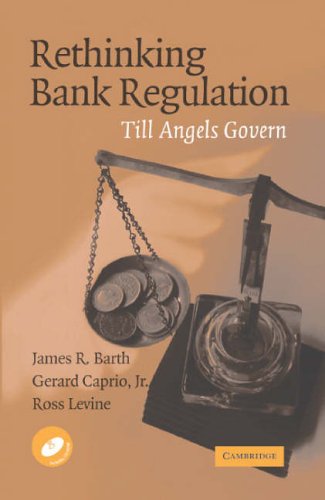 Stock image for Rethinking Bank Regulation : Till Angels Govern for sale by Better World Books