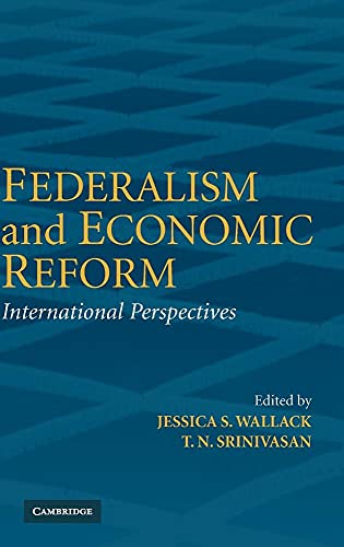 Stock image for Federalism and Economic Reform : International Perspectives for sale by Better World Books