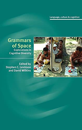 9780521855839: Grammars of Space Hardback: Explorations in Cognitive Diversity: 6 (Language Culture and Cognition, Series Number 6)