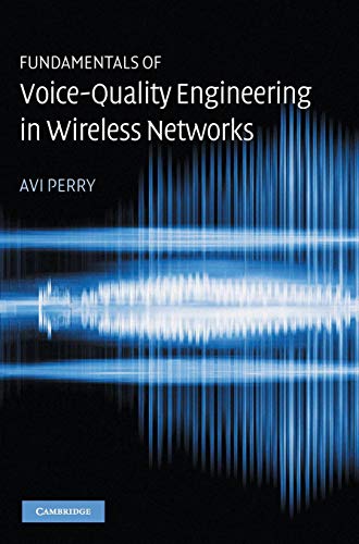 Stock image for Fundamentals of Voice-Quality Engineering in Wireless Networks for sale by AwesomeBooks
