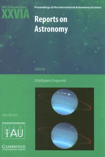 Stock image for Reports on Astronomy 2003-2005 (IAU XXVIA): IAU Transactions XXVIA (Proceedings of the International Astronomical Union Symposia and Colloquia) for sale by Labyrinth Books