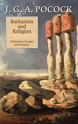 9780521856256: Barbarism and Religion: Volume 4, Barbarians, Savages and Empires