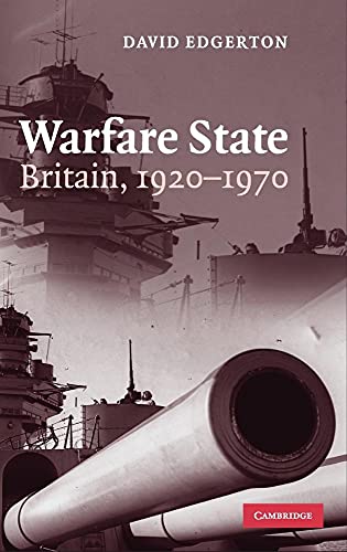9780521856362: Warfare State: Britain, 1920–1970