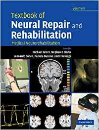 Stock image for Textbook of Neural Repair and Rehabilitation: Volume 2, Medical Neurorehabilitation for sale by Wonder Book