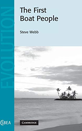 The First Boat People (Cambridge Studies in Biological and Evolutionary Anthropology)