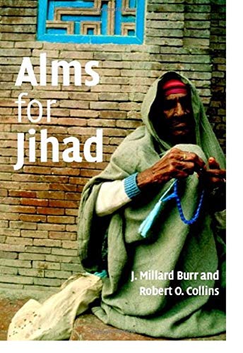 Beispielbild fr Alms for Jihad : Charity and Terrorism in the Islamic World zum Verkauf von Better World Books Ltd