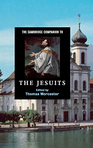 9780521857314: The Cambridge Companion to the Jesuits (Cambridge Companions to Religion)