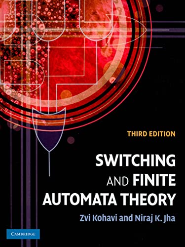 9780521857482: Switching and Finite Automata Theory 3rd Edition Hardback