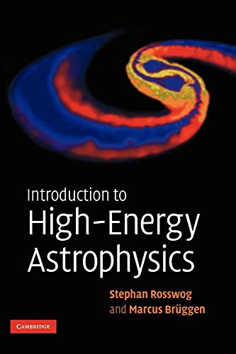 Stock image for Introduction to High-Energy Astrophysics for sale by Better World Books