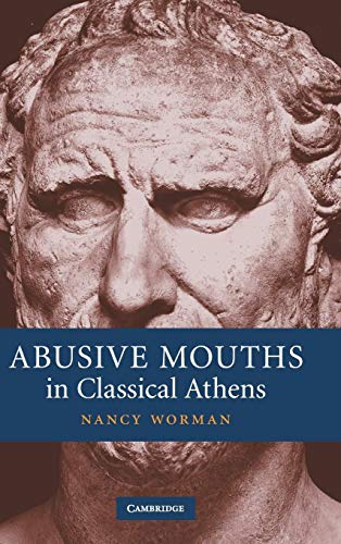 Abusive Mouths in Classical Athens