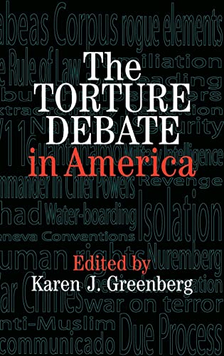 Imagen de archivo de The Torture Debate in America a la venta por Bahamut Media