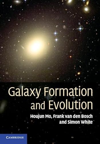 Imagen de archivo de Galaxy Formation and Evolution a la venta por New Legacy Books