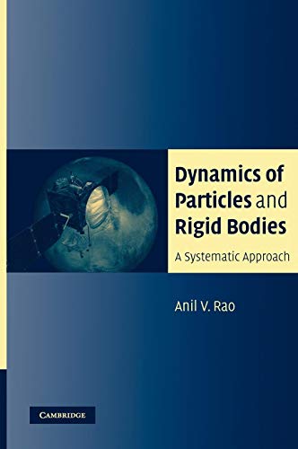 Stock image for Dynamics of Particles and Rigid Bodies: A Systematic Approach for sale by BooksRun