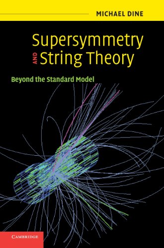 Imagen de archivo de Supersymmetry and String Theory: Beyond the Standard Model a la venta por Books From California