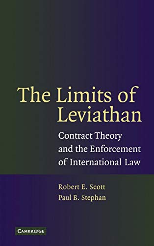 9780521858465: The Limits of Leviathan: Contract Theory and the Enforcement of International Law