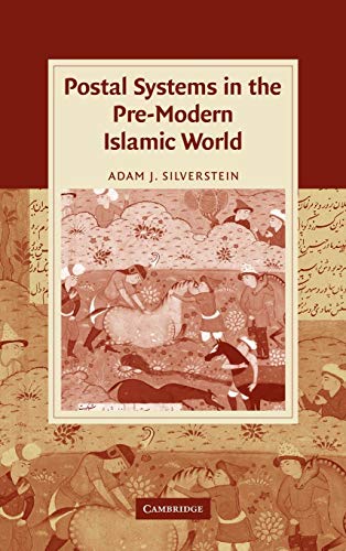 Imagen de archivo de Postal Systems in the Pre-Modern Islamic World (Cambridge Studies in Islamic Civilization) a la venta por HPB-Red