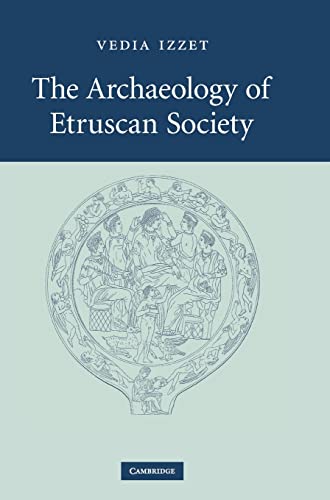 9780521858779: The Archaeology of Etruscan Society Hardback