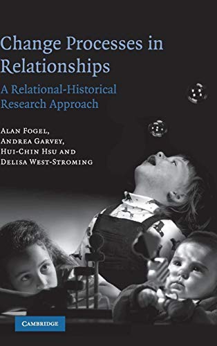 Beispielbild fr Change Processes In Relationships: A Relational-Historical Research Approach zum Verkauf von Cambridge Rare Books