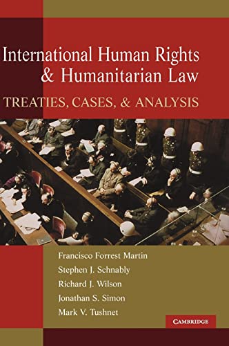 Stock image for International Human Rights and Humanitarian Law : Treaties, Cases, and Analysis for sale by Better World Books