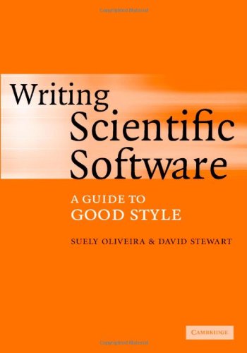 9780521858960: Writing Scientific Software: A Guide to Good Style