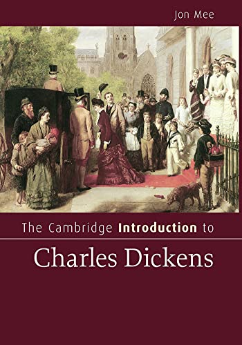 The Cambridge Introduction to Charles Dickens (Cambridge Introductions to Literature) (9780521859141) by Mee, Jon