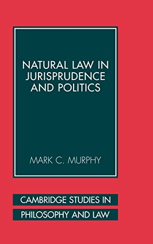 9780521859301: Natural Law in Jurisprudence and Politics