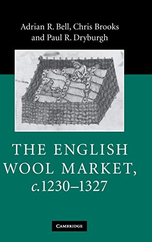 Imagen de archivo de The English Wool Market, c. 1230-1327 a la venta por St Philip's Books, P.B.F.A., B.A.