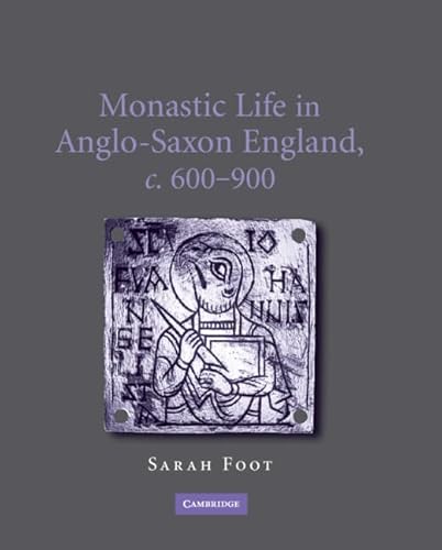 Beispielbild fr Monastic Life in Anglo-Saxon England, c.600-900 zum Verkauf von Prior Books Ltd