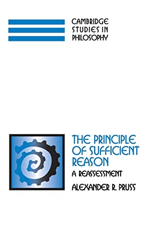 9780521859592: The Principle of Sufficient Reason Hardback: A Reassessment (Cambridge Studies in Philosophy)