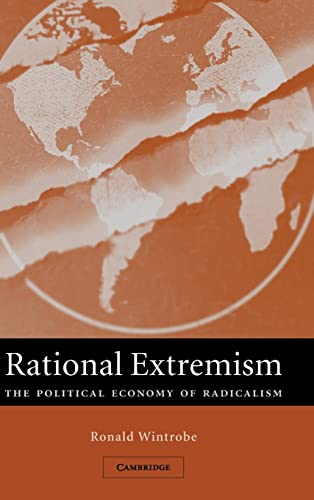 Stock image for Rational Extremism : The Political Economy of Radicalism for sale by Better World Books: West