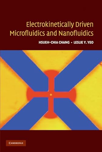 9780521860253: Electrokinetically-Driven Microfluidics and Nanofluidics Hardback