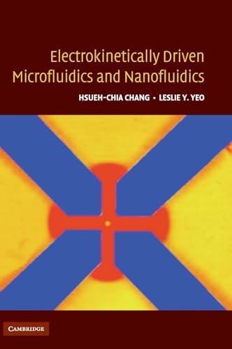 9780521860253: Electrokinetically-Driven Microfluidics and Nanofluidics