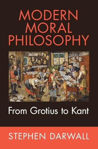 9780521860475: Modern Moral Philosophy: From Grotius to Kant